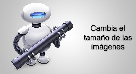 Automator Cambia el tamaño de las imágenes